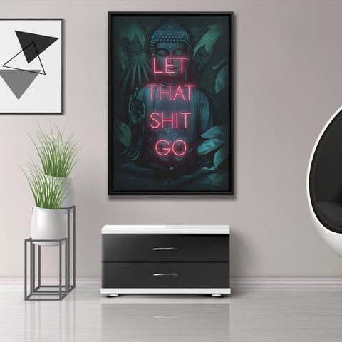 Let That Shit Go
