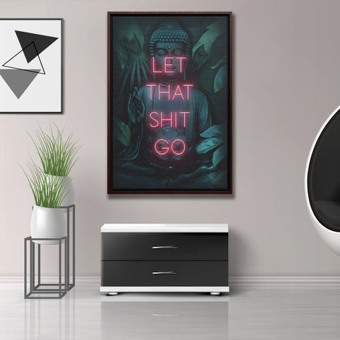 Let That Shit Go