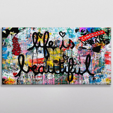 Street Graffiti Art Life Is Beautiful
